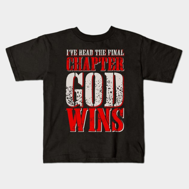 Chapter God Wins Kids T-Shirt by Dojaja